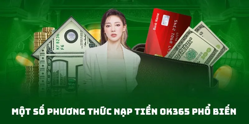 Cách nạp tiền OK365