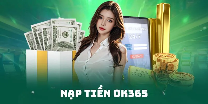 Nạp tiền Ok365